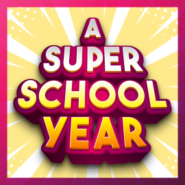 A Super School Year