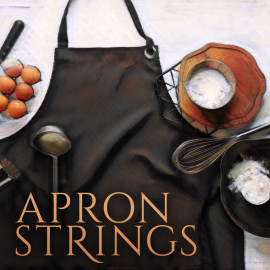 Apron Strings