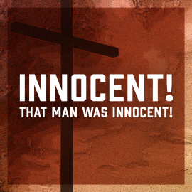 Innocent! That Man Was Innocent!