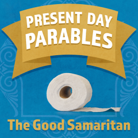 Present Day Parables: The Good Samaritan