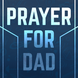 Prayer for Dad