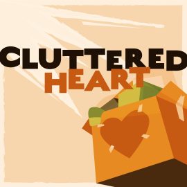 Cluttered Heart