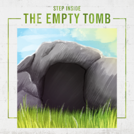 Step Inside the Empty Tomb