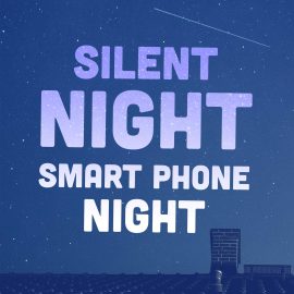 Silent Night, Smart Phone Night