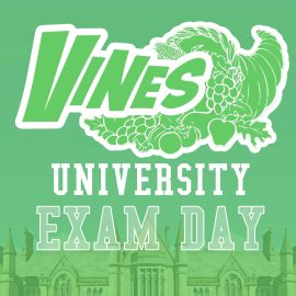 Vines University - Exam Day