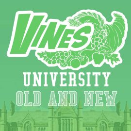 Vines University Old and New