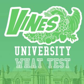 Vines University - What Test