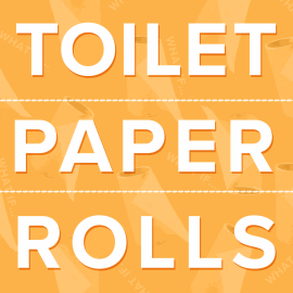 Toilet Paper Rolls