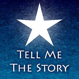 Tell Me the Story