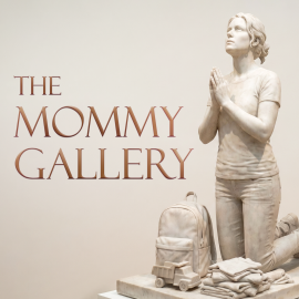 The Mommy Gallery