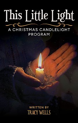 This Little Light: A Christmas Candlelight Program