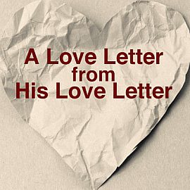 A Love Letter from His Love Letter