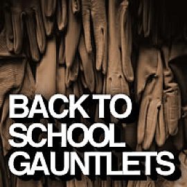 Back to School Gauntlets