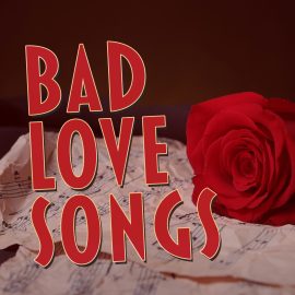 Bad Love Songs