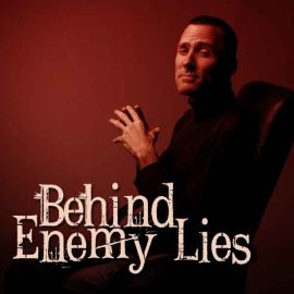 Behind Enemy Lies
