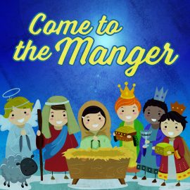 Come to the Manger