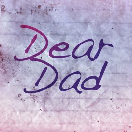 Dear Dad