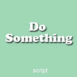 Do Something