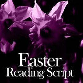 Easter Reading Script