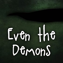 Even the Demons