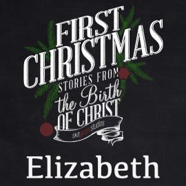First Christmas: Elizabeth