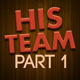His Team Part 1