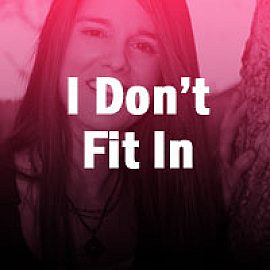 I Don't Fit In