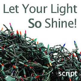Let Your Light So Shine