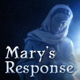 Mary's Response