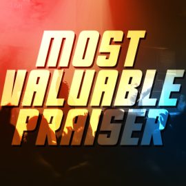 Most Valuable Praiser