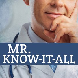 Mr. Know-It-All