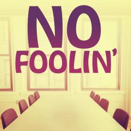 No Foolin'