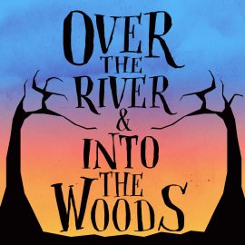 Over the River and Into the Woods