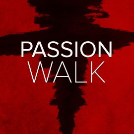 Passion Walk