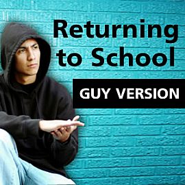 Returning to School (Guy Version)