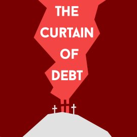 The Curtain of Debt