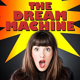The Dream Machine