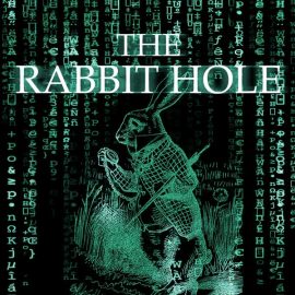 The Rabbit Hole