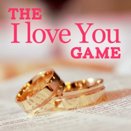 The I Love You Game