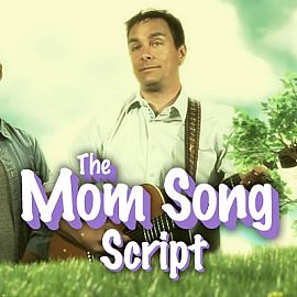 The Mom Song