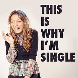 This Is Why I'm Single