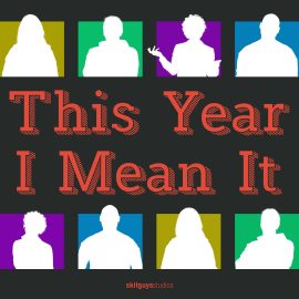 This Year I Mean It