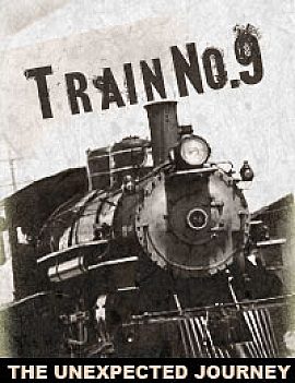 Train No.9: The Unexpected Journey
