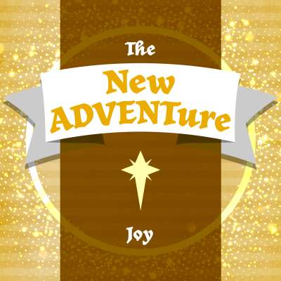 The New ADVENTure: Joy