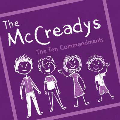 The McCreadys: The Ten Commandments