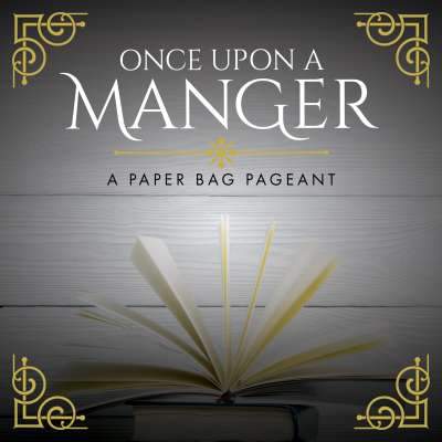 Once Upon a Manger: A Paper Bag Pageant