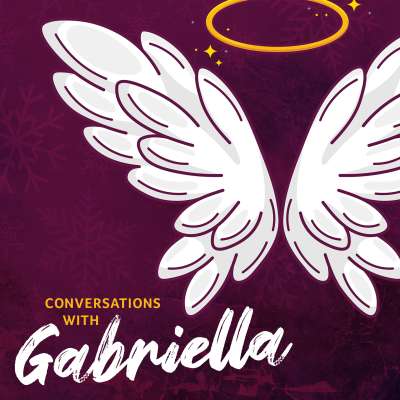 Conversations with Gabriella